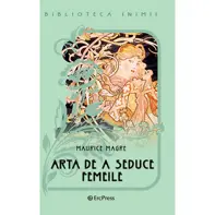  Biblioteca inimii Vol.5 - Arta de a seduce femeile