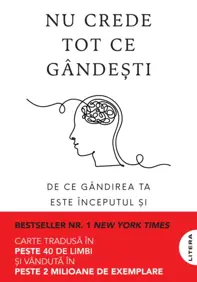 Nu crede tot ce gandesti