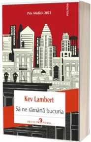 Sa ne ramana bucuria