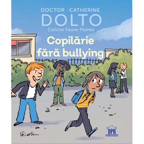 Copilarie fara bullying