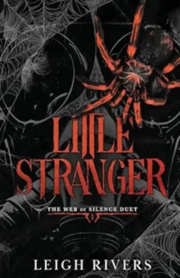 Little Stranger. The Web of Silence Duet, Volume 1