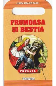 Lumea mea de basm: Frumoasa si Bestia (resigilat)