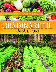 Gradinaritul fara efort
