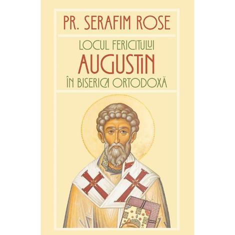 Locul Fericitului Augustin in Biserica Ortodoxa