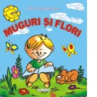 Muguri si flori