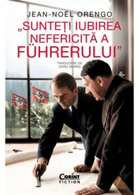 Sunteți iubirea nefericită a Führerului