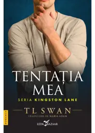 Tentatia mea (un roman din seria Kingston Lane)