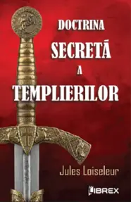Doctrina secreta a templierilor