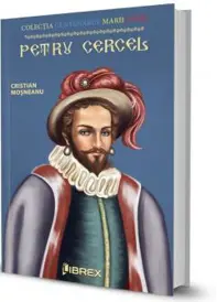 Petru Cercel. Colectia Centenarul Marii Uniri