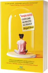 Terapie nocivă. Copiii care nu mai știu să crească