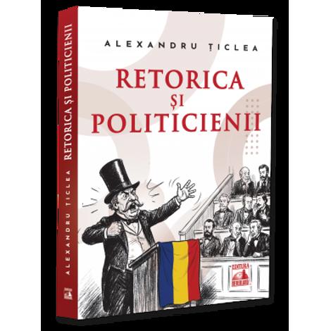 Retorica si politicienii