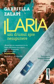 Ilaria sau drumul spre nesupunere