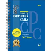 Codul de procedura civila. Ianuarie 2026 Ed. Spiralata