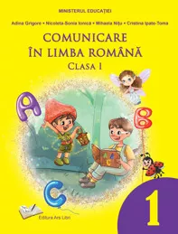 Comunicare in limba romana - manual clasa I (resigilat)