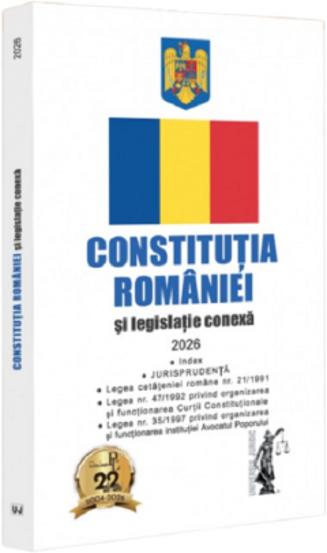 Constitutia Romaniei si legislatie conexa: 2026