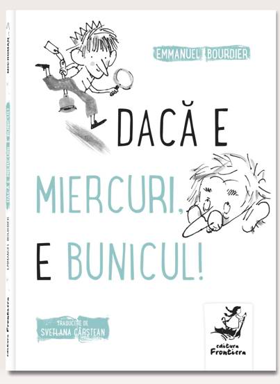 Daca e miercuri, e bunicul