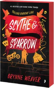 Scythe and Sparrow. Seria Ruinous Love Vol.3