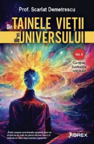 Din Tainele Vietii si ale Universului, Vol. 2