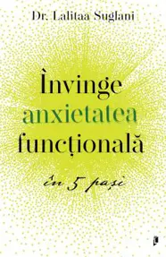 Invinge anxietatea functionala in 5 pasi
