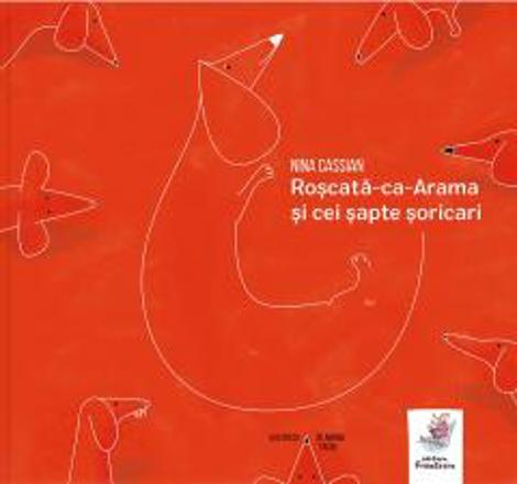 Roscata-ca-arama si cei sapte soricari