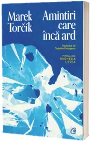 Amintiri care inca ard