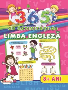 365 de activitati de limba engleza(+8ani) (resigilat)