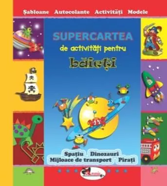 Supercartea de activitati pentru baieti (resigilat)