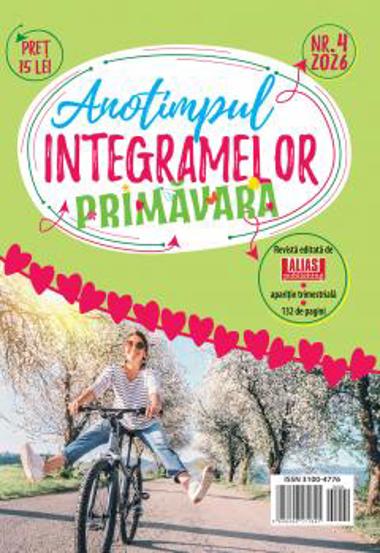 Anotimpul integramelor. Primavara Nr. 4/2026