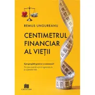 Centimetrul financiar al vieții