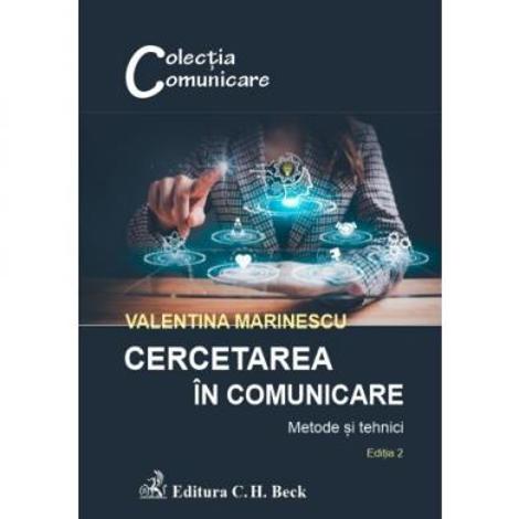 Cercetarea in comunicare. Metode si tehnici. Editia 2