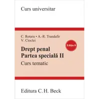 Drept penal. Partea speciala II. Curs tematic. Ediția 8