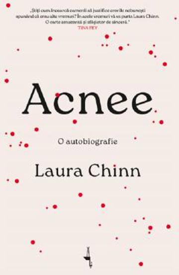 Acnee. O autobiografie
