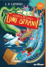 Agentia de voiaj Lumi Stranii. Seria Agentia de voiaj Lumi Stranii Vol.1