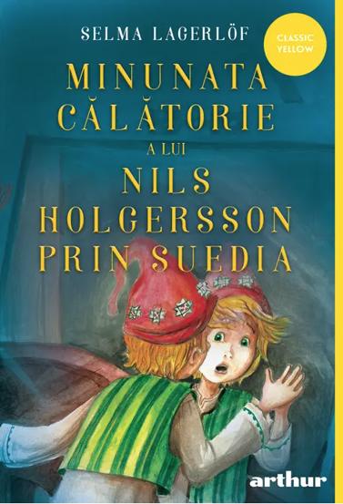 Minunata calatorie a lui Nils Holgersson prin Suedia