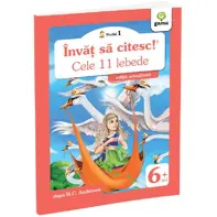 Invat sa citesc! Nivelul 1 Cele 11 lebede