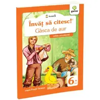 Învăț să citesc! Nivelul 1 Gâsca de aur