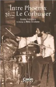 Între Phoenix și... Le Corbusier