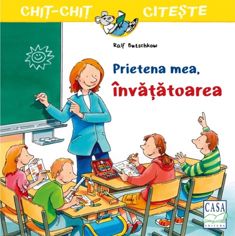 Prietena mea, invatatoarea
