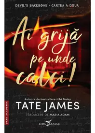 Ai grija pe unde calci. Seria Devil’s Backbone Vol.2