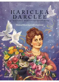 Hariclea Darclee si misterul partiturii disparute