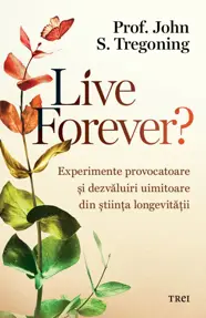 Live Forever?