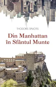 Din Manhattan în Sfântul Munte (resigilat)