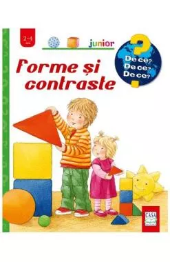 Forme si contraste. Colectia De ce, de ce, de ce? (resigilat)