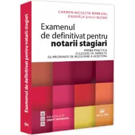 Examenul de definitivat pentru notarii stagiari