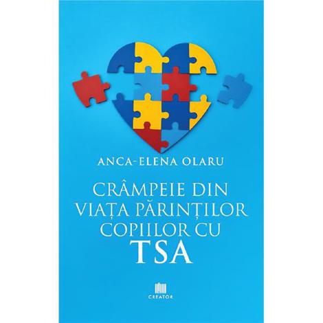 Crampeie din viata parintilor copiilor cu TSA