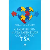 Crâmpeie din viața părinților copiilor cu TSA