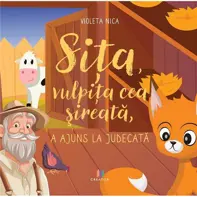 Sița, vulpița cea șireată, a ajuns la judecată
