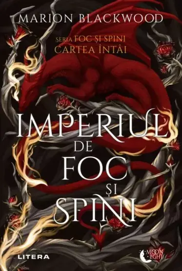 Imperiul de foc si spini. Seria Foc si spini Vol.1