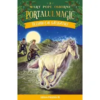 Portalul magic 31: Ultimii cai salbatici