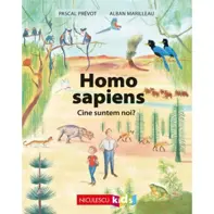 Homo sapiens. Cine suntem noi?